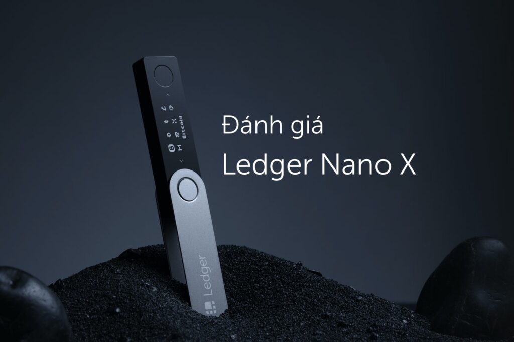 Hướng dẫn cài đặt và sử dụng ví lạnh Ledger Nano X toàn diện 2025