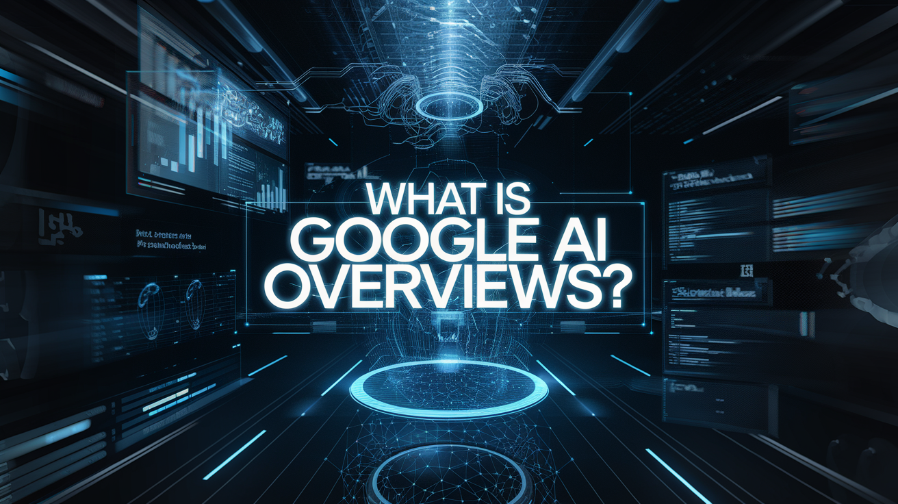 Google AI overviews
